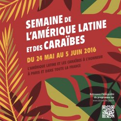 Semaine de L'Amérique Latine, Paris 2016